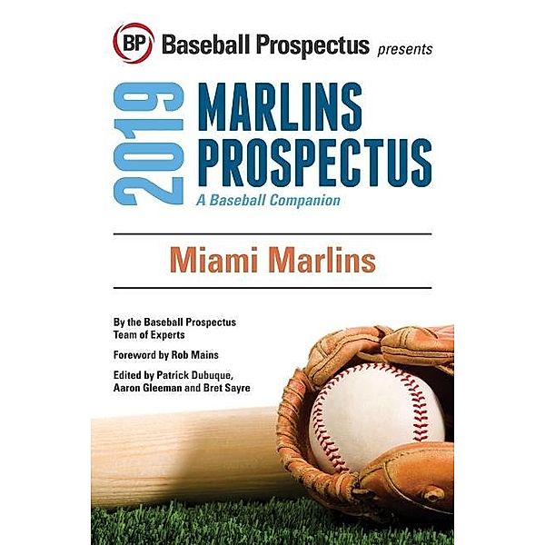 Miami Marlins 2019, Baseball Prospectus