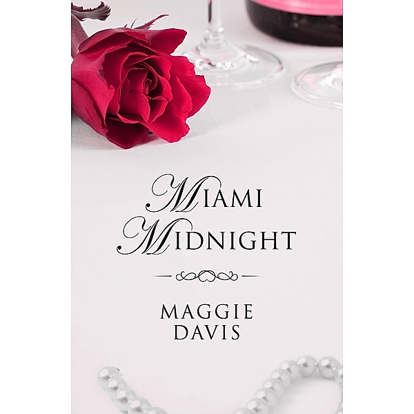 Miami Midnight, Maggie Davis