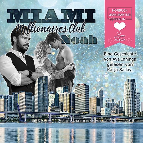 Miami Millionaires Club - 8 - Noah, Ava Innings