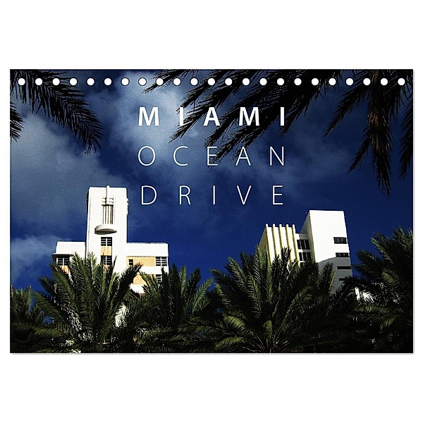 Miami Ocean Drive USA (Tischkalender 2024 DIN A5 quer), CALVENDO Monatskalender, Philip Alan Poe