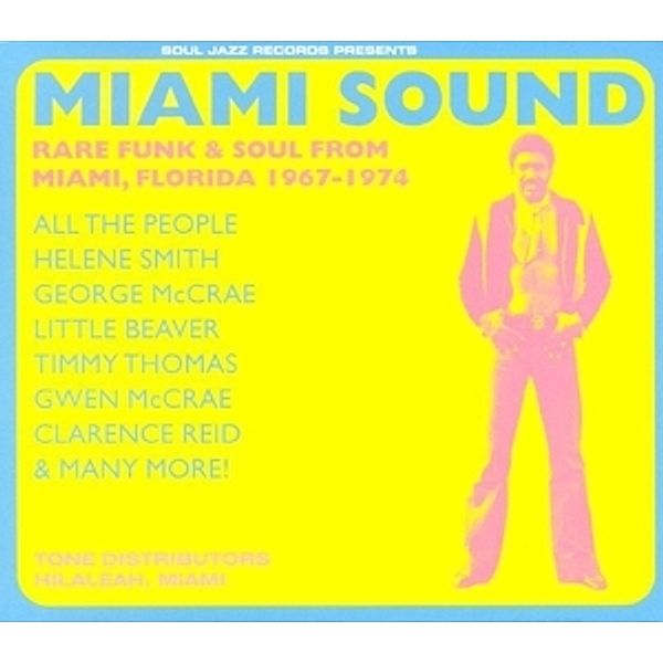 Miami Sound-Rare Funk & Soul From Miami 1968-74, Soul Jazz Records Presents, Various