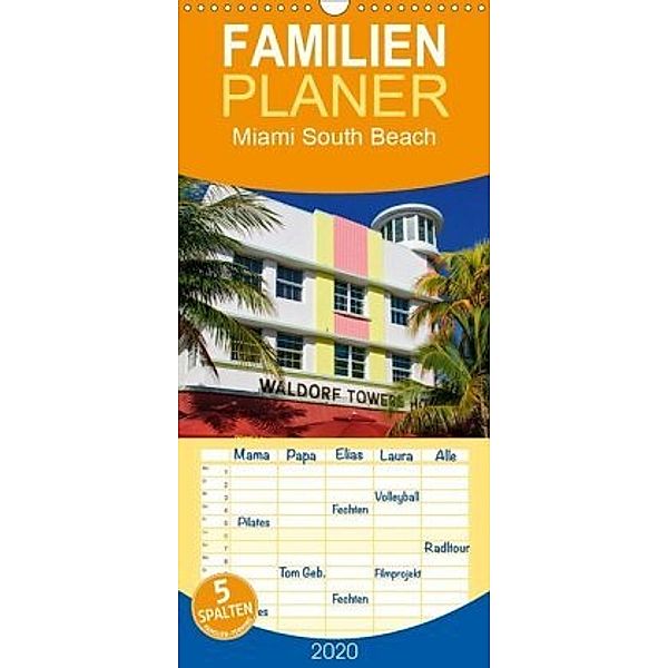 Miami South Beach - Familienplaner hoch (Wandkalender 2020 , 21 cm x 45 cm, hoch), Judith Schleibinger