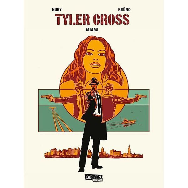 Miami / Tyler Cross Bd.3, Fabien Nury, Brüno