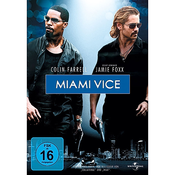 Miami Vice, Michael Mann, Pieter Jan Brugge