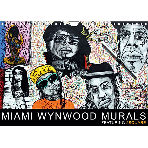 Miami Wynwood Murals - Featuring 2Square (Wandkalender 2019 DIN A4 quer), Sergio Morariu