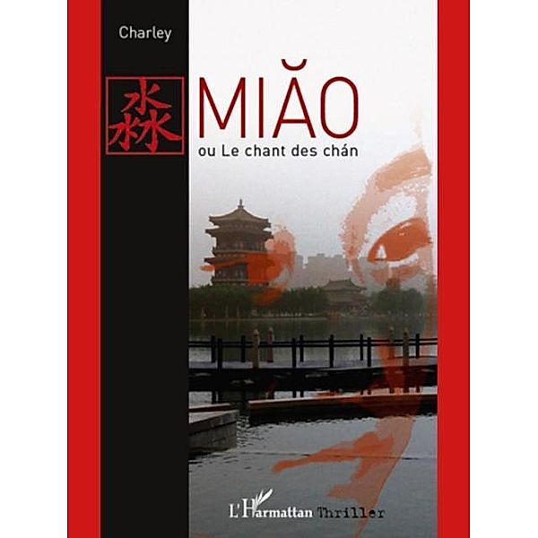 Miao ou le chant des chan / Hors-collection, Charley