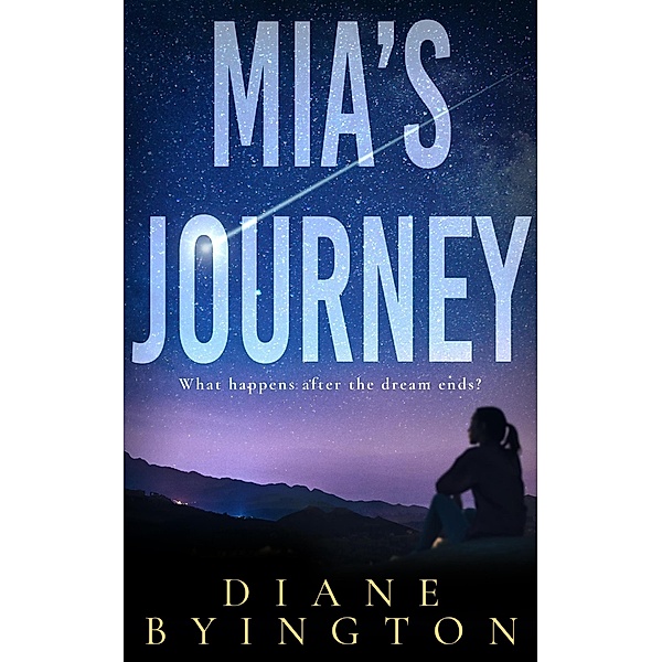 Mia's Journey, Diane Byington