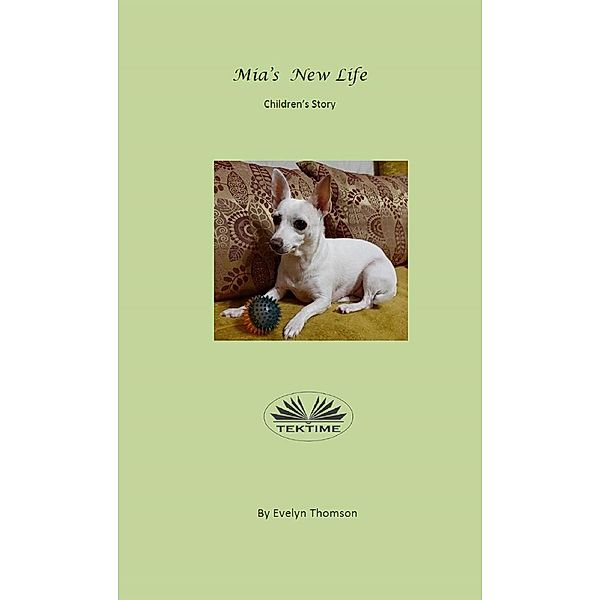 Mia's New Life, Evelyn Thomson