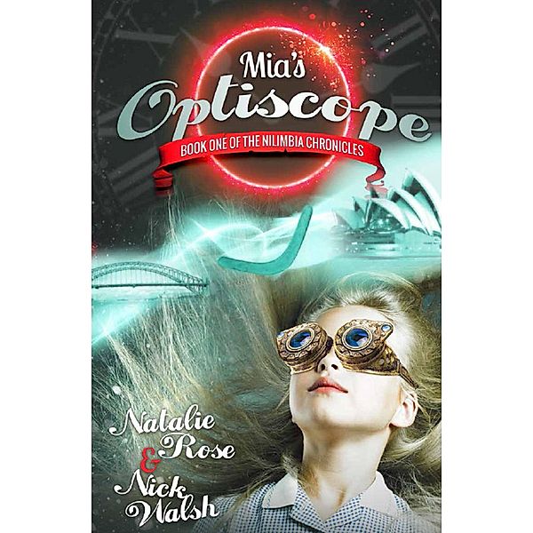 Mia's Optiscope / Little Steps Publishing, Natalie Rose