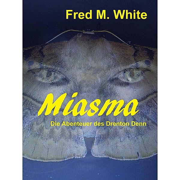 Miasma, Fred M. White