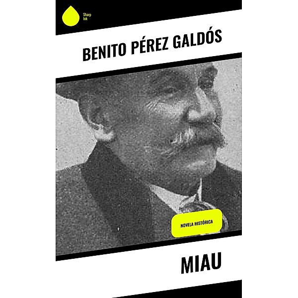 Miau, Benito Pérez Galdós