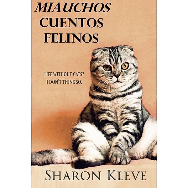Miauchos Cuentos Felinos, Sharon Kleve