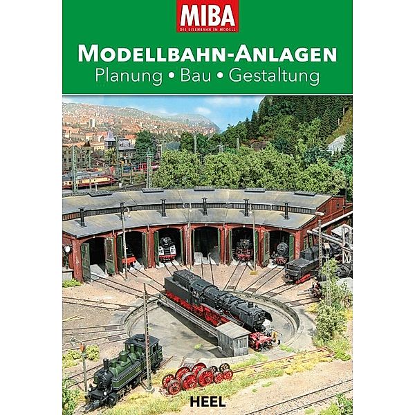 MIBA Modellbahn-Anlagen