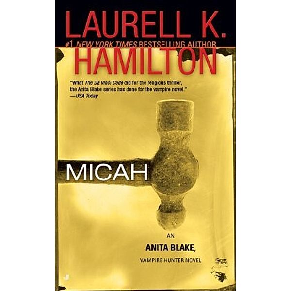 Micah, Laurell K. Hamilton