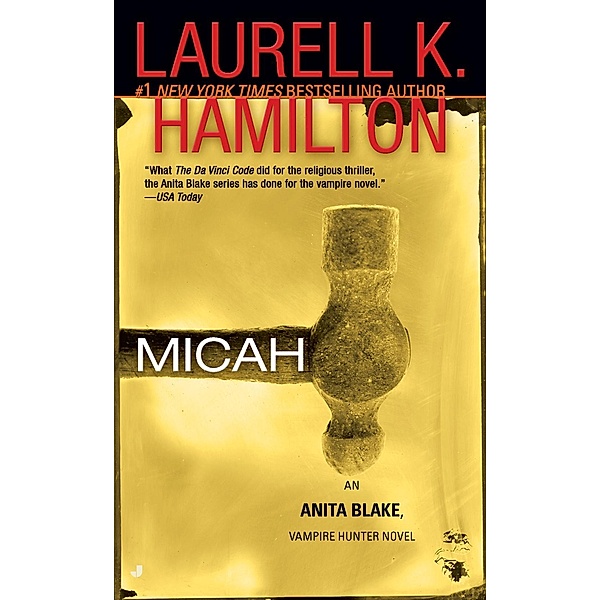 Micah / Anita Blake, Vampire Hunter Bd.13, Laurell K. Hamilton