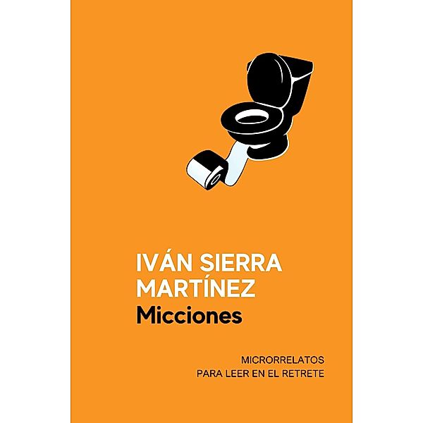 Micciones, Iván Sierra Martínez