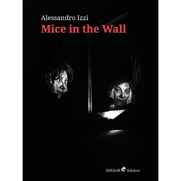 Mice in the Wall, Alessandro Izzi