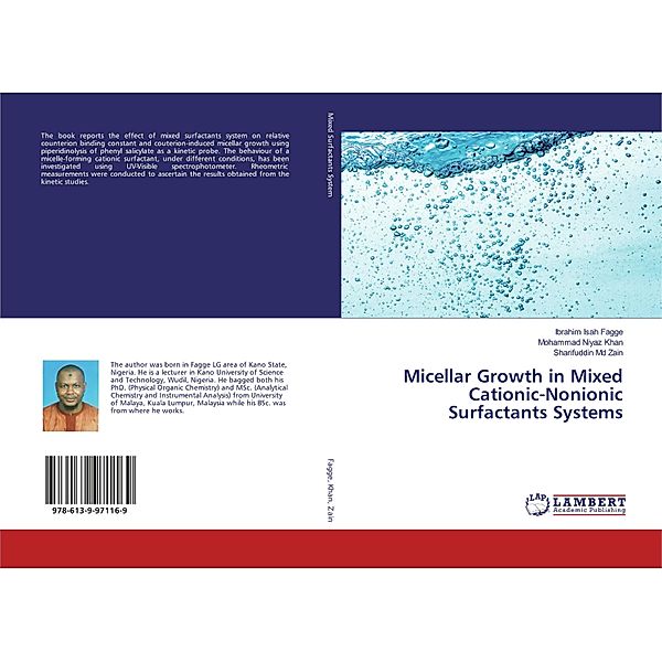 Micellar Growth in Mixed Cationic-Nonionic Surfactants Systems, Ibrahim Isah Fagge, Mohammad Niyaz Khan, Sharifuddin Md Zain
