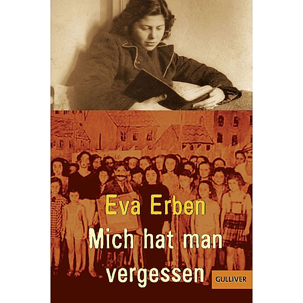 Mich hat man vergessen, Eva Erben
