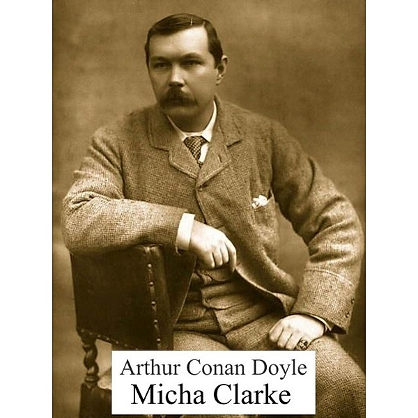 Micha Clarke, Arthur Conan Doyle