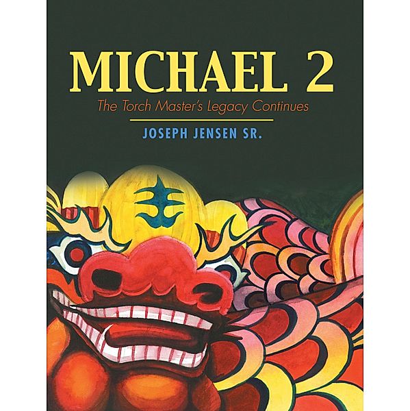Michael 2, Joseph Jensen Sr.