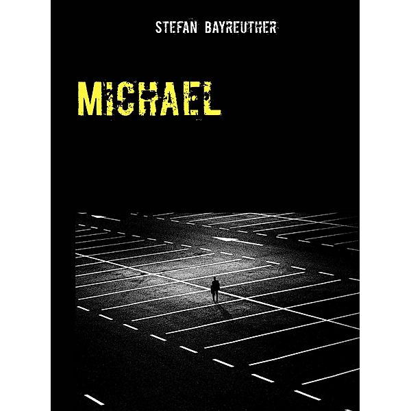 Michael, Stefan Bayreuther