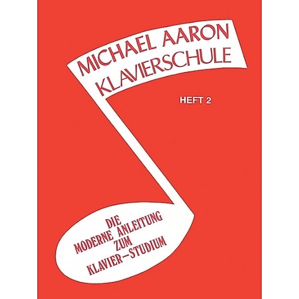 Michael Aaron Klavierschule.H.2, Michael Aaron