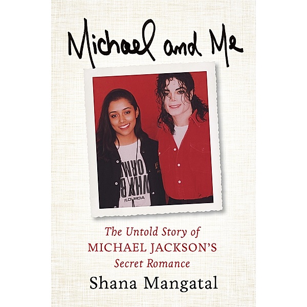Michael and Me, Shana Mangatal