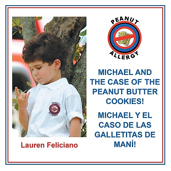 Michael and the Case of the Peanut Butter Cookies!, Lauren Feliciano