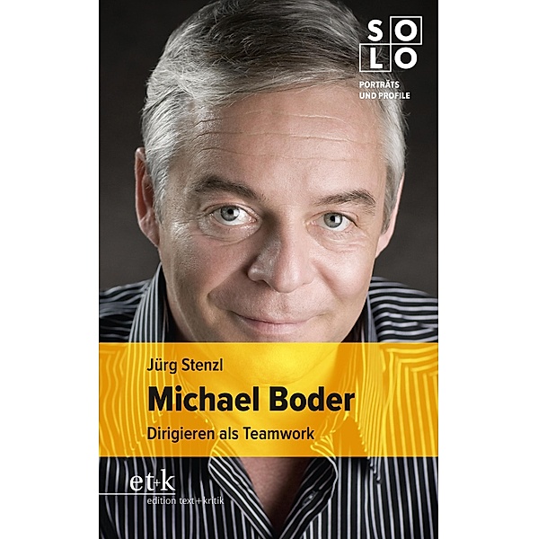 Michael Boder / SOLO - Porträts und Profile Bd.2, Jürg Stenzl