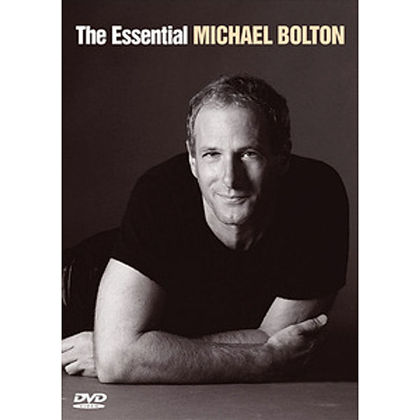 Michael Bolton - The Essential, Michael Bolton