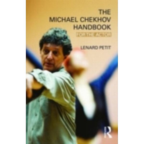 Michael Chekhov Handbook, Lenard Petit