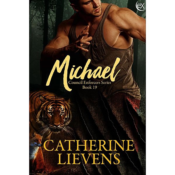 Michael (Council Enforcers, #19) / Council Enforcers, Catherine Lievens