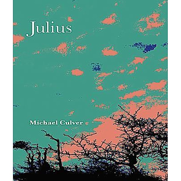 Michael Culver: Julius, Michael Culver