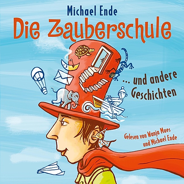 Michael Ende - Die Zauberschule und andere Geschichten, Michael Ende