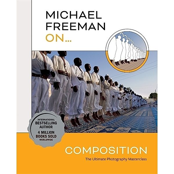 Michael Freeman On... Composition, Michael Freeman