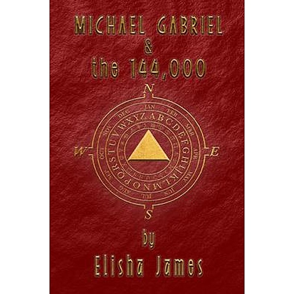Michael Gabriel & the 144,000, Elisha James