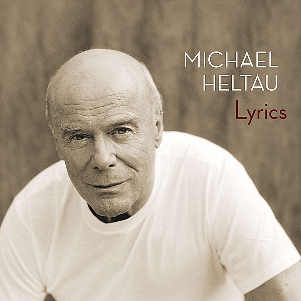 Michael Heltau-Lyrics Mit Musik-Zitaten, Michael Heltau