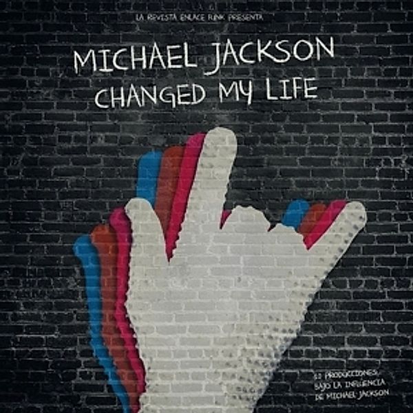 Michael Jackson Changed My Life (Vinyl), Diverse Interpreten