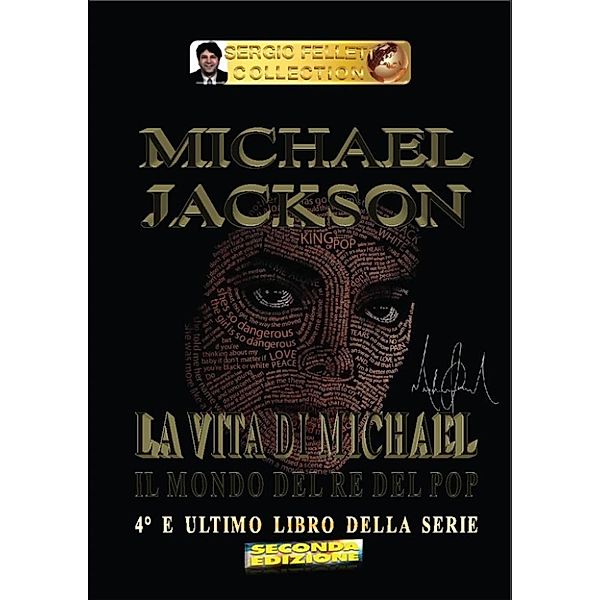 Michael Jackson – La vita di Michael, Sergio Felleti