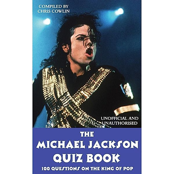 Michael Jackson Quiz Book / Andrews UK, Chris Cowlin
