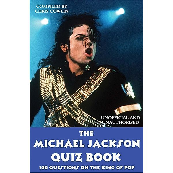 Michael Jackson Quiz Book / Andrews UK, Chris Cowlin