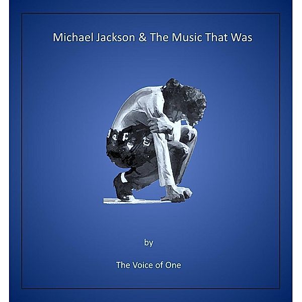 Michael Jackson & the Music That Was, The Voice of One