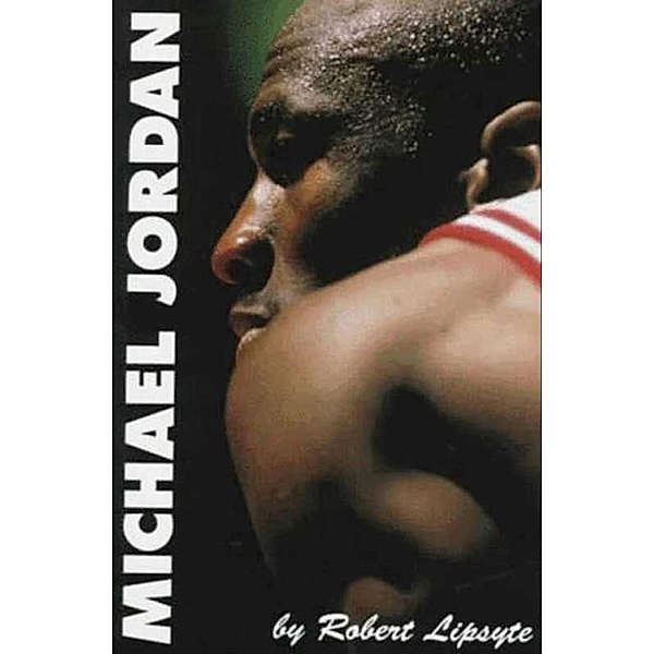 Michael Jordan, Robert Lipsyte
