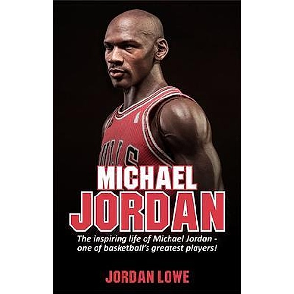 Michael Jordan / Ingram Publishing, Jordan Lowe