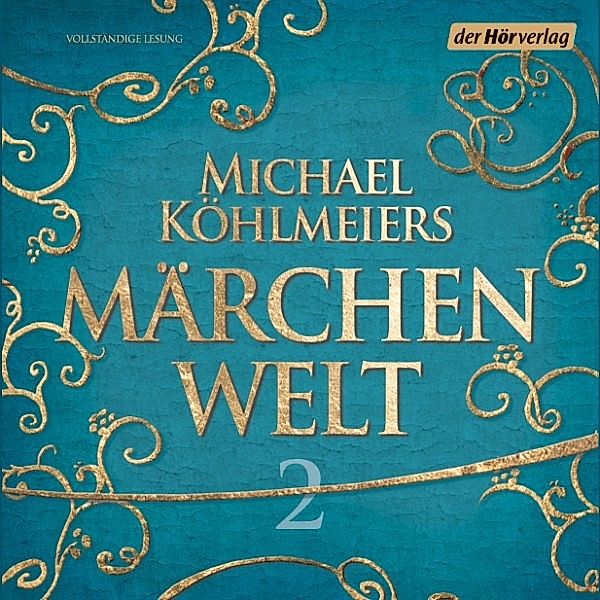 Michael Köhlmeiers Märchenwelt (2)