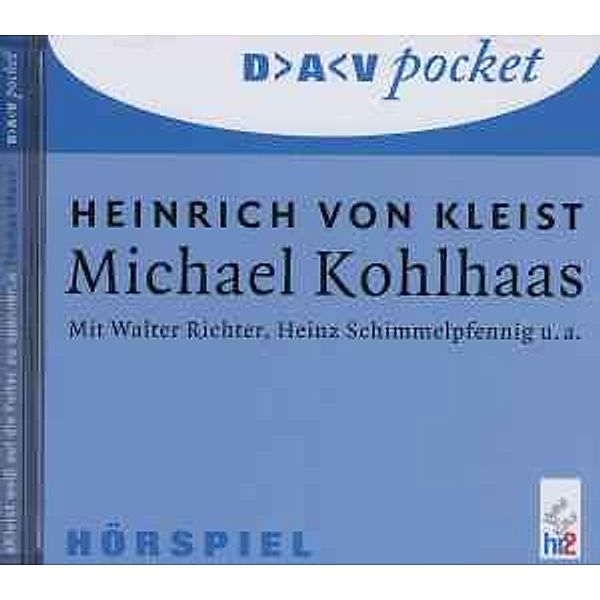 Michael Kohlhaas, 1 Audio-CD, Heinrich von Kleist