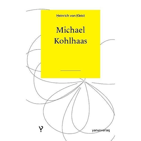 Michael Kohlhaas, Heinrich von Kleist