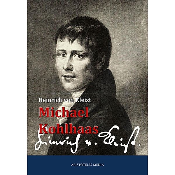 Michael Kohlhaas, Heinrich von Kleist