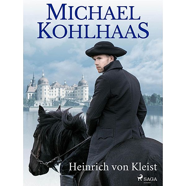 Michael Kohlhaas, Heinrich von Kleist